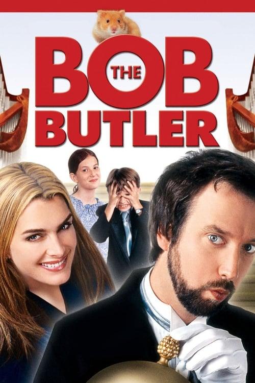 Bob the Butler Poster