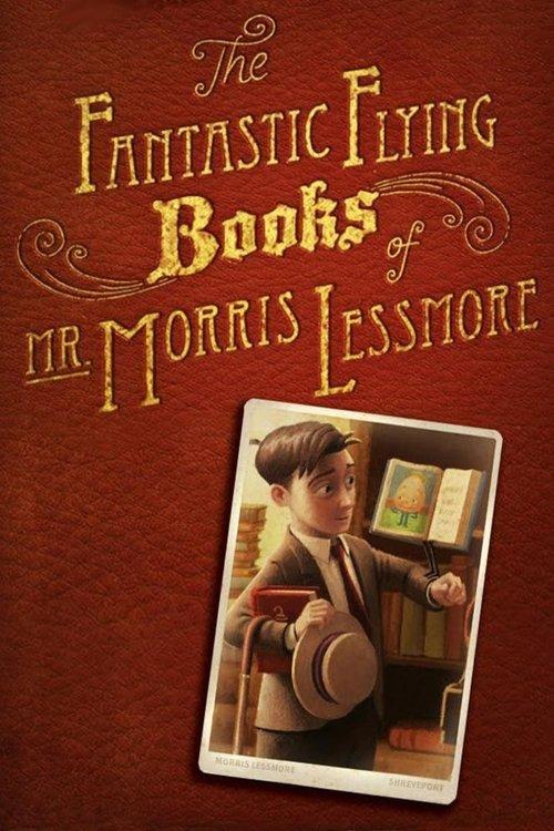 The Fantastic Flying Books of Mr. Morris Lessmore Poster