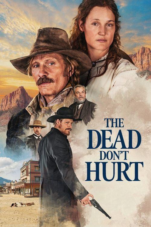 The Dead Don't Hurt Poster