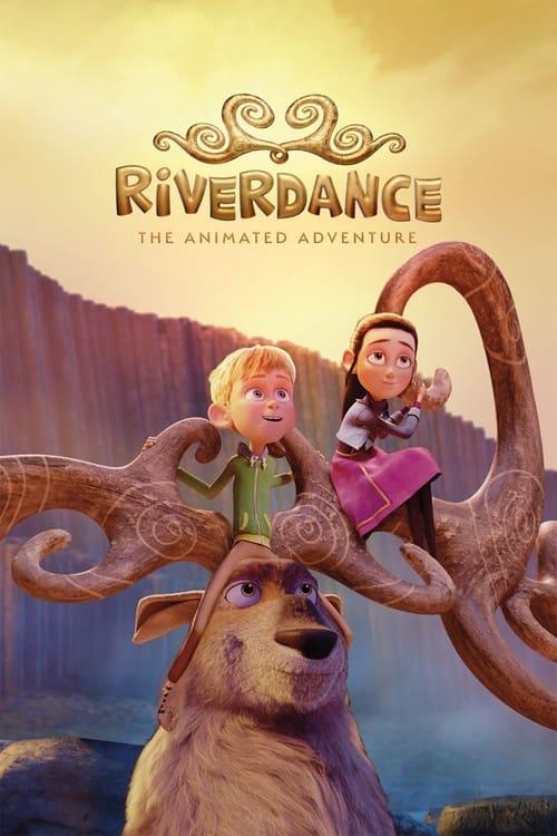 Riverdance: The Animated Adventure Poster