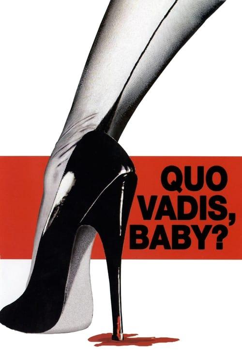 Quo Vadis, Baby? Poster