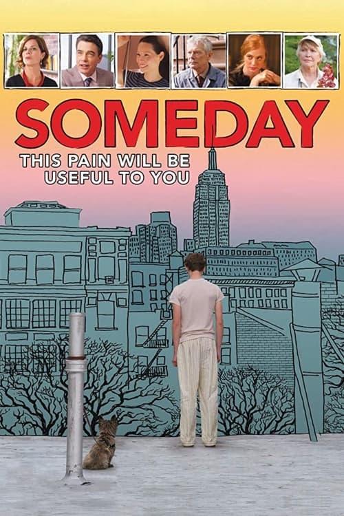 Someday This Pain Will Be Useful to You Poster