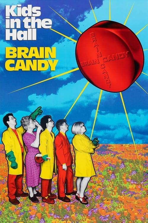 Kids in the Hall: Brain Candy Poster