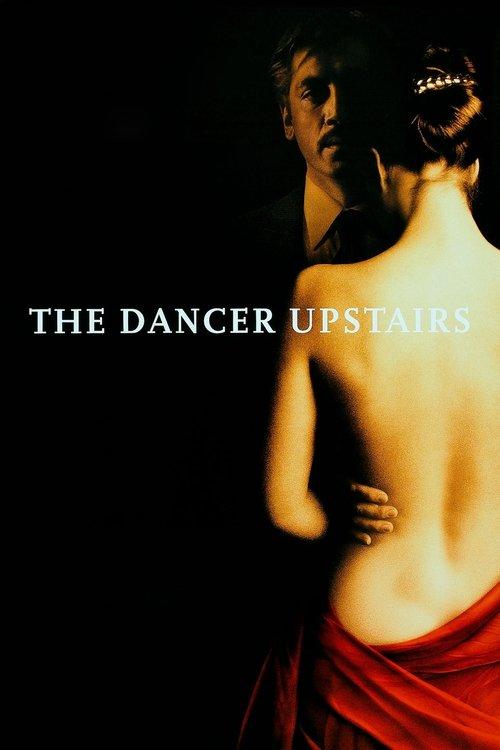 The Dancer Upstairs Poster