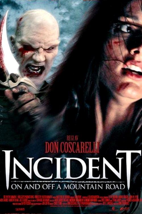 Incident On and Off a Mountain Road Poster