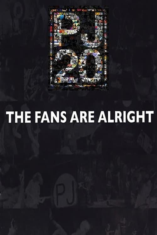 Pearl Jam Twenty - The Fans Are Alright Poster