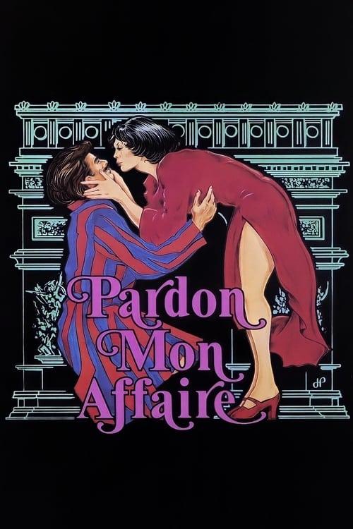 Pardon Mon Affaire Poster