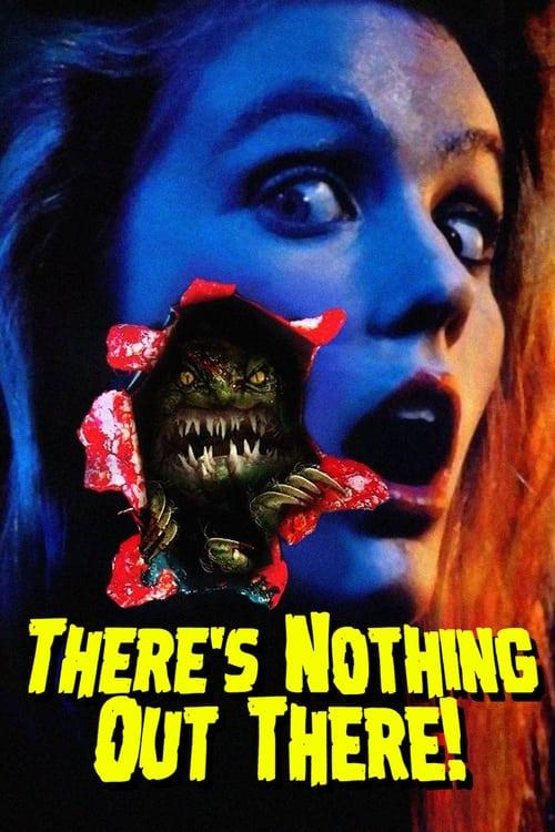 There's Nothing Out There Poster