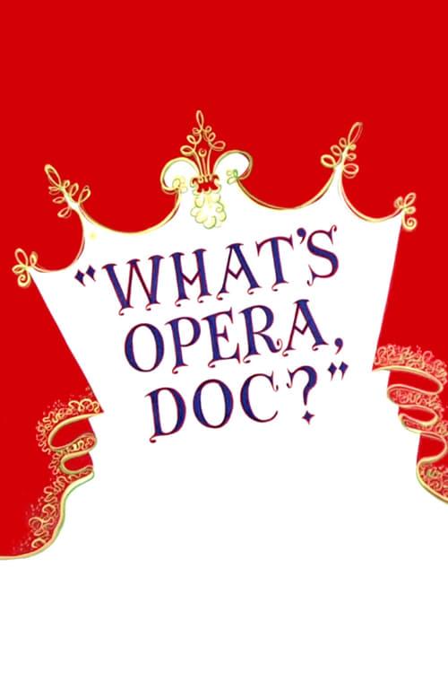 What's Opera, Doc? Poster