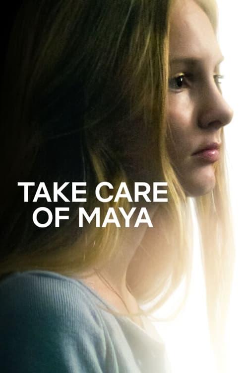 Take Care of Maya Poster