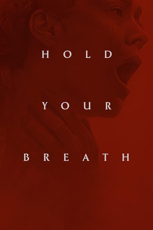 Hold Your Breath Poster