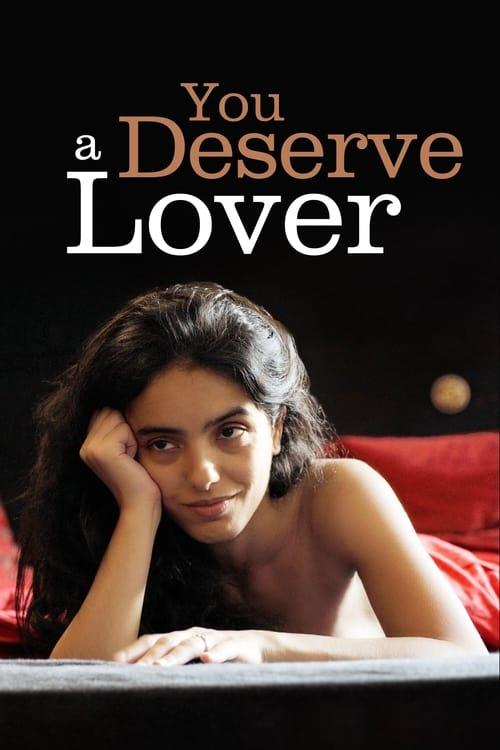 You Deserve a Lover Poster