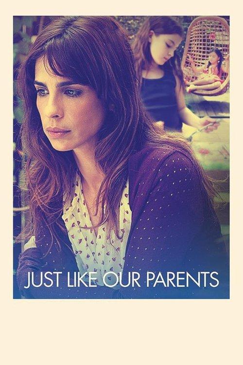 Just Like Our Parents Poster