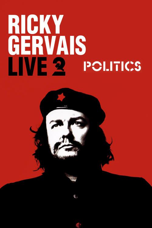 Ricky Gervais Live 2: Politics Poster