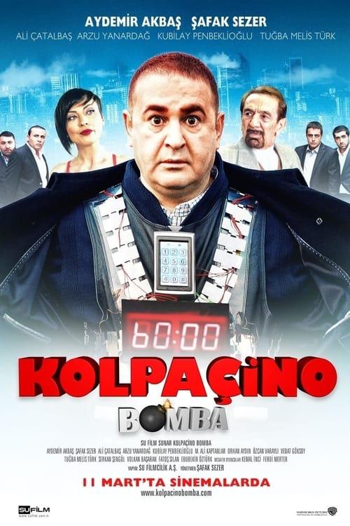 Kolpaçino: Bomba Poster