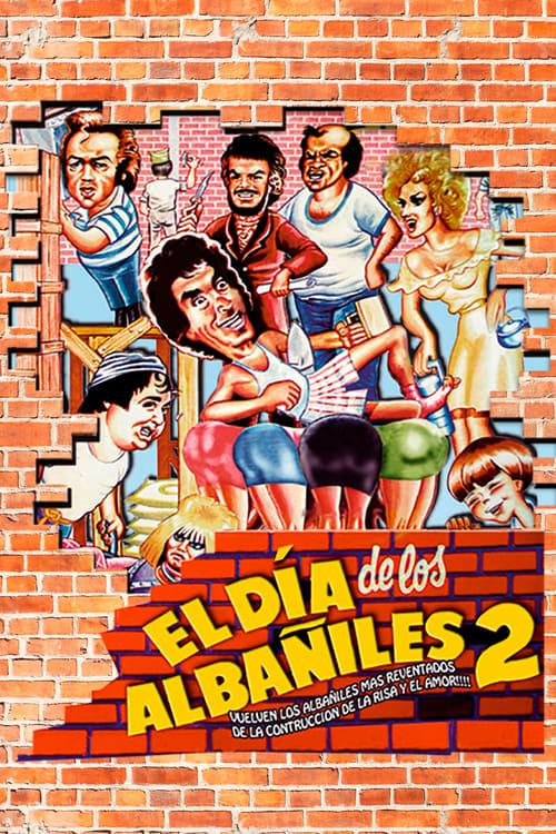 El día de los albañiles 2 Poster