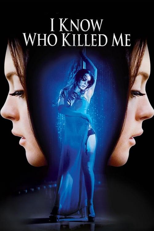 I Know Who Killed Me Poster