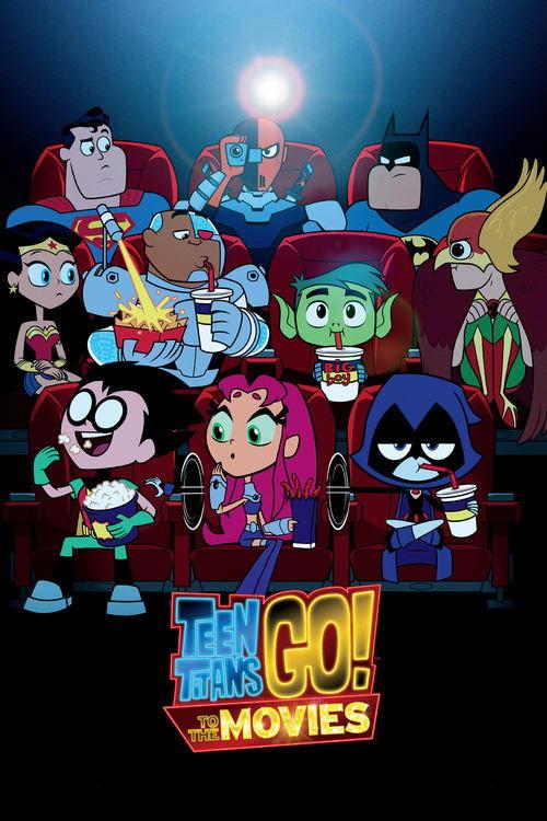 Teen Titans Go! To the Movies Poster