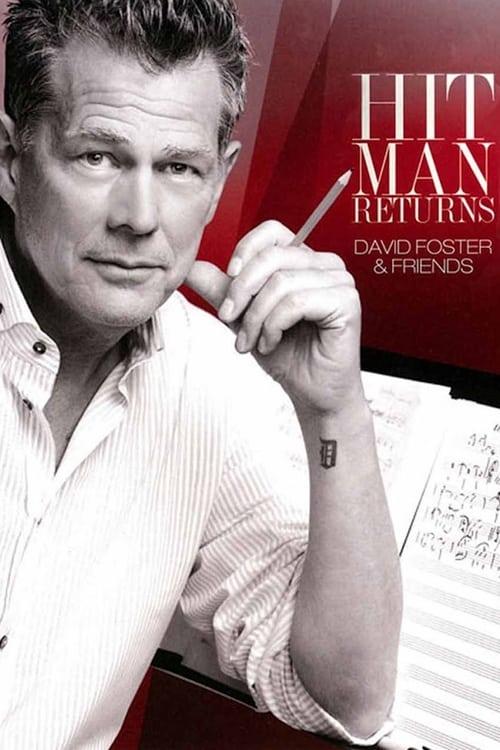 Hit Man Returns - David Foster & Friends Poster