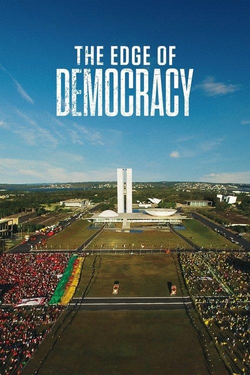 The Edge of Democracy Poster