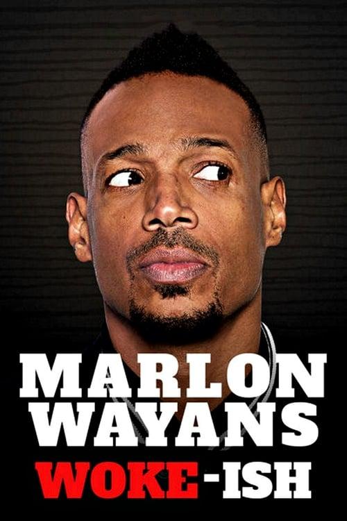 Marlon Wayans: Woke-ish Poster