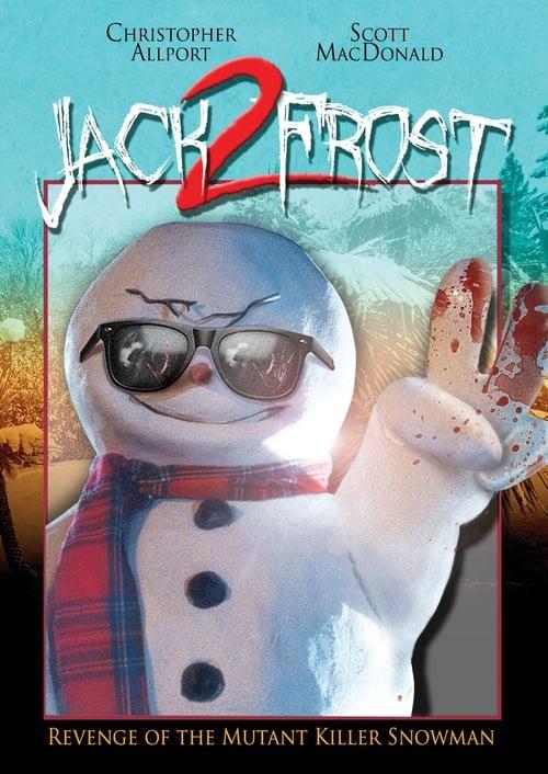 Jack Frost 2: The Revenge of the Mutant Killer Snowman Poster