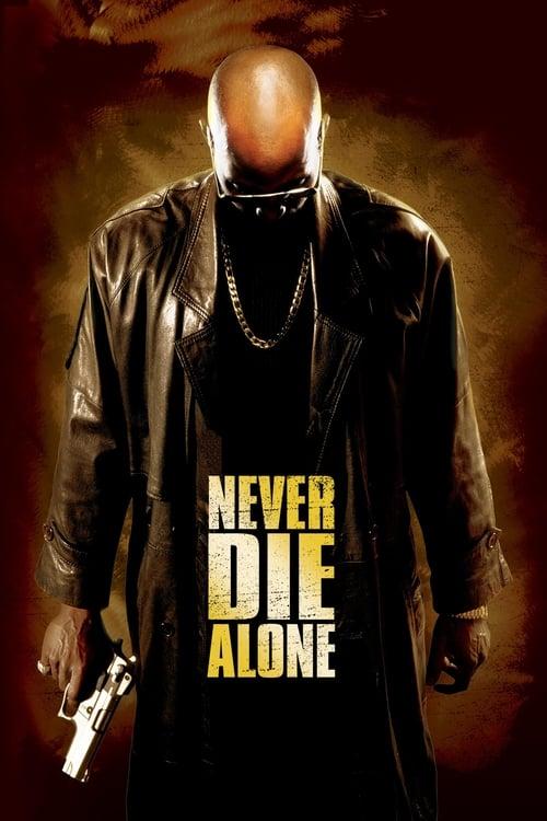 Never Die Alone Poster