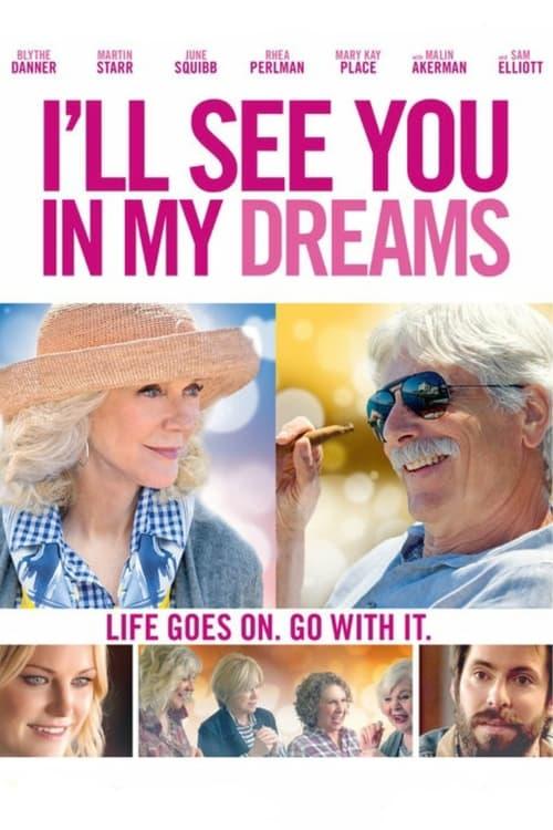 I'll See You in My Dreams Poster