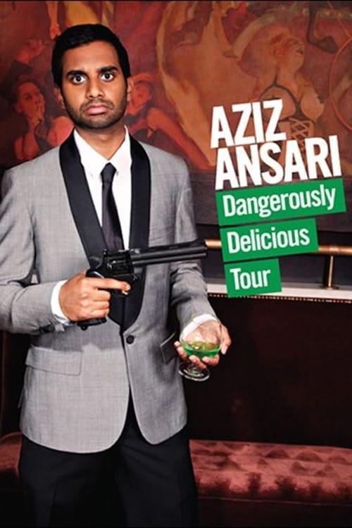 Aziz Ansari: Dangerously Delicious Poster