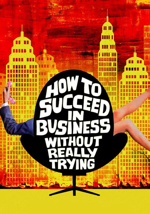 How to Succeed in Business Without Really Trying Poster