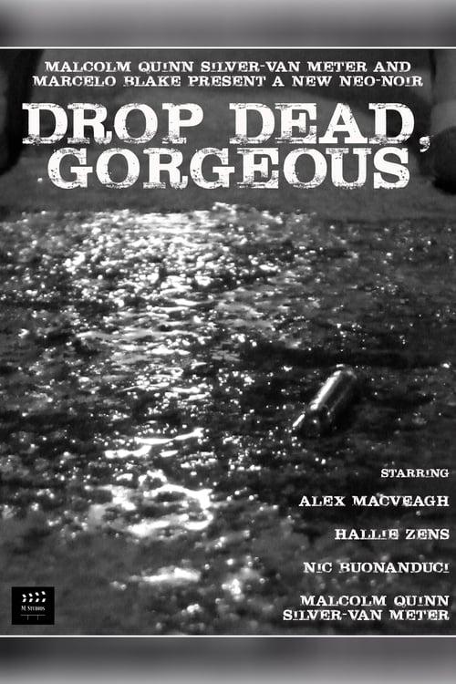 Drop Dead, Gorgeous Poster