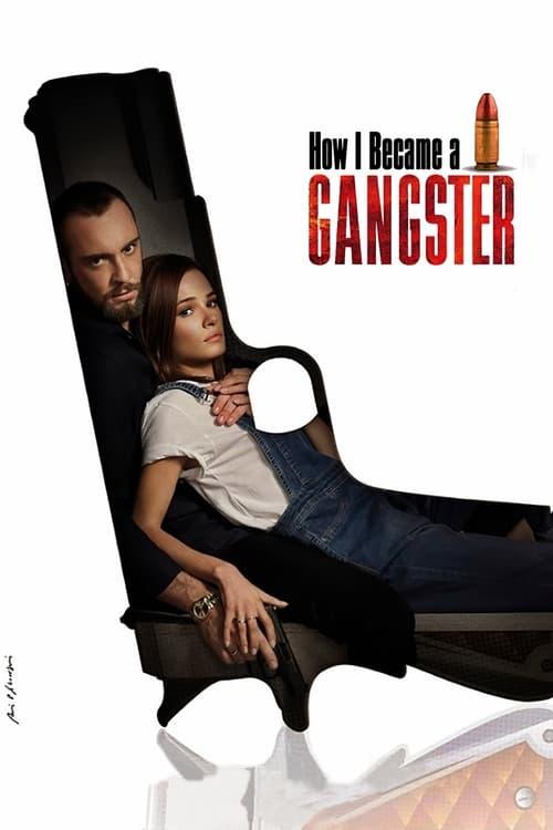 How I Became a Gangster Poster