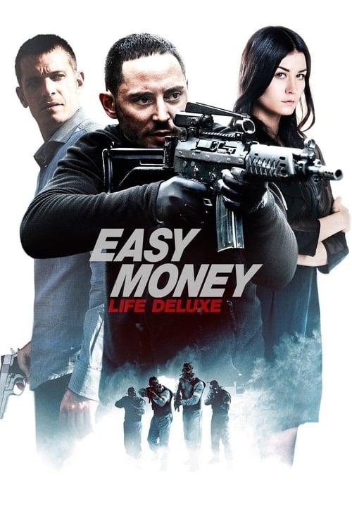 Easy Money III: Life Deluxe Poster