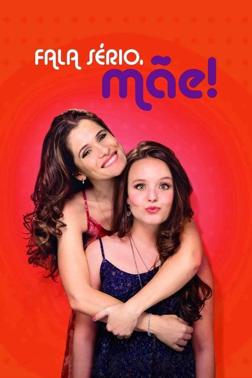 Fala Sério, Mãe! Poster