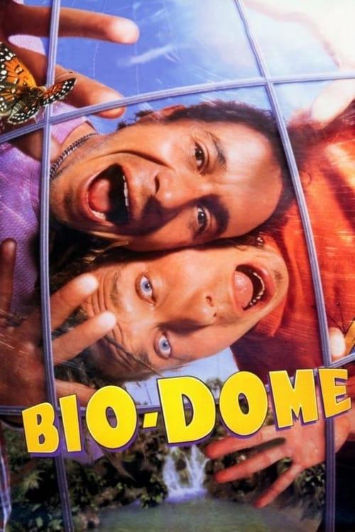 Bio-Dome Poster