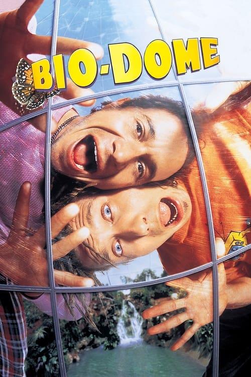 Bio-Dome Poster