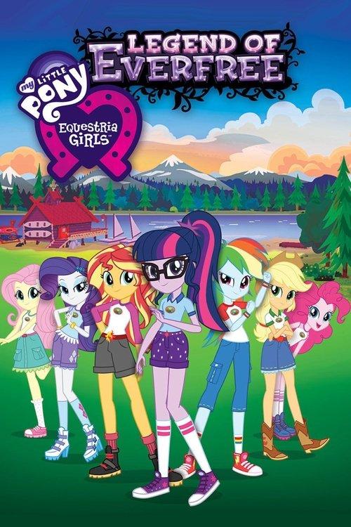 My Little Pony: Equestria Girls - Legend of Everfree Poster