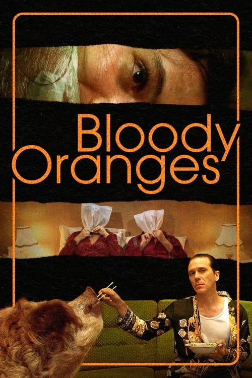 Bloody Oranges Poster