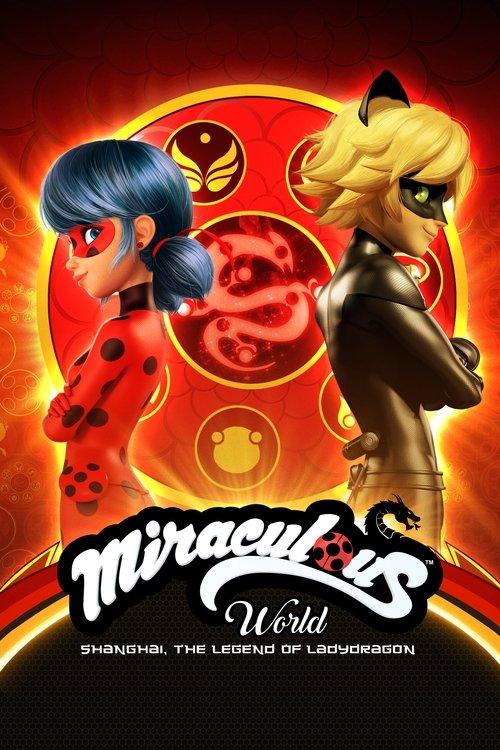 Miraculous World: Shanghai – The Legend of Ladydragon Poster