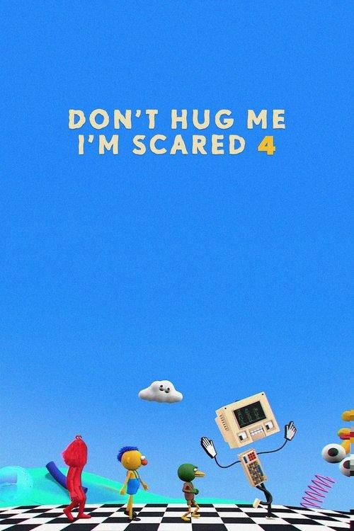 Don't Hug Me I'm Scared 4 Poster