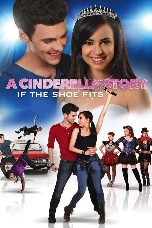 A Cinderella Story: If the Shoe Fits Poster