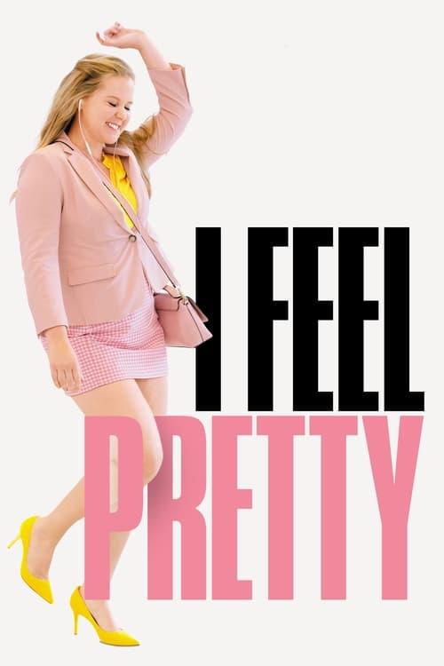 I Feel Pretty Poster