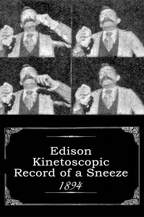 Edison Kinetoscopic Record of a Sneeze Poster