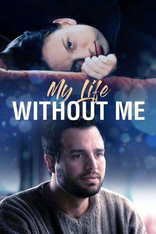 My Life Without Me Poster