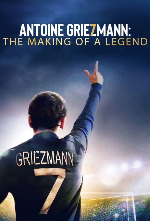 Antoine Griezmann: The Making of a Legend Poster