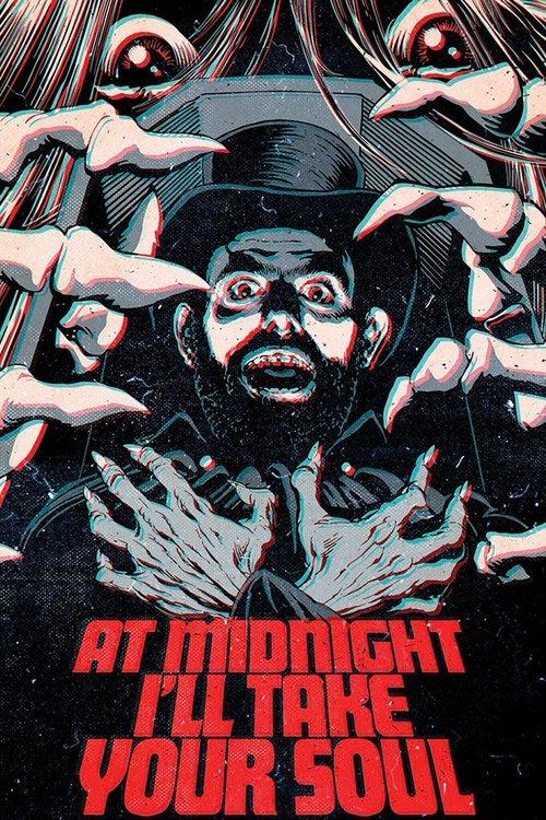 At Midnight I'll Take Your Soul Poster