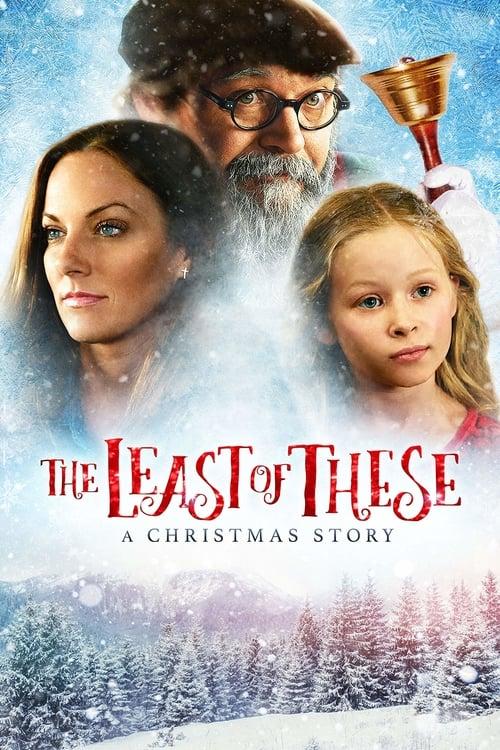 The Least of These: A Christmas Story Poster