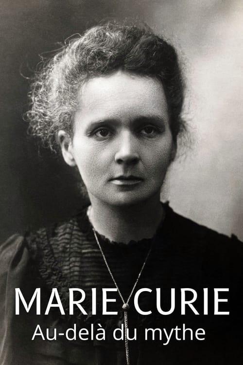 Marie Curie: Beyond the Myth Poster