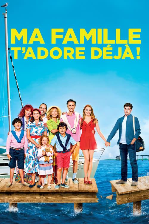 Ma famille t'adore déjà ! Poster