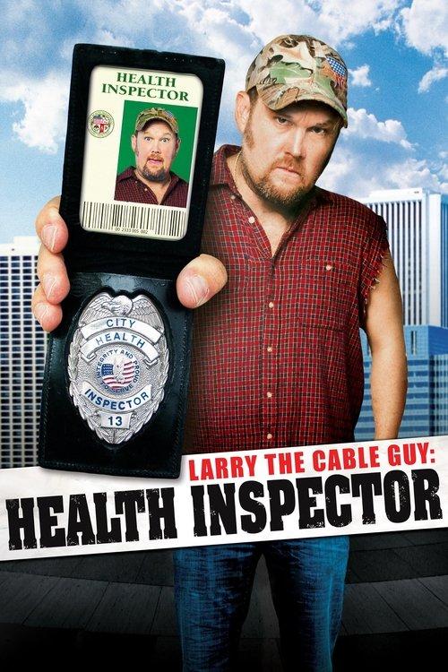 Larry the Cable Guy: Health Inspector Poster